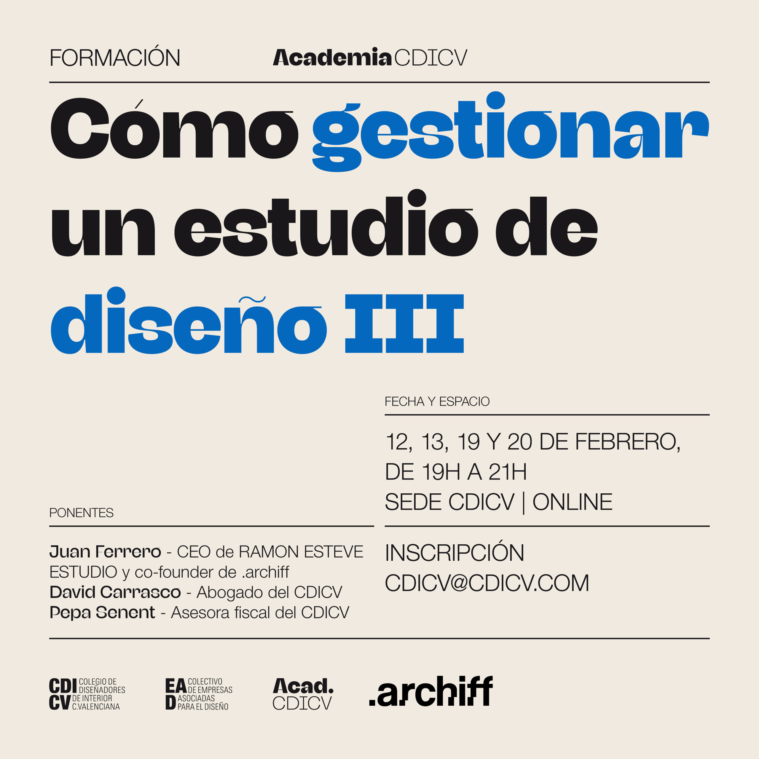 ACADEMIA CDICV / ARCHIFF · ‘CÓMO GESTIONAR UN ESTUDIO DE DISEÑO III’