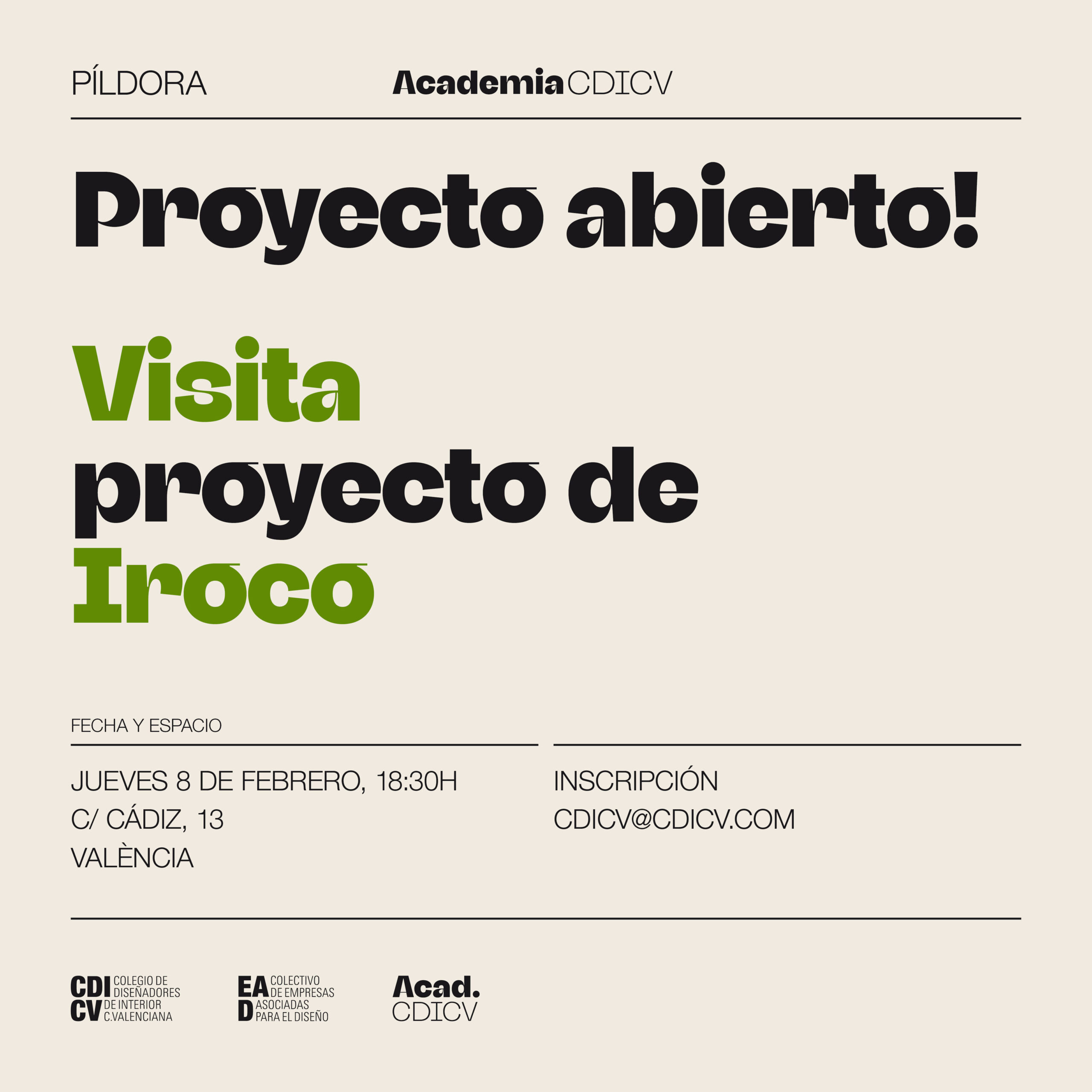 ACADEMIA CDICV / PROYECTO ABIERTO! · VISITA A PROYECTO DE IROCO