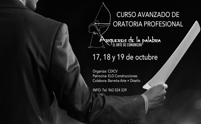 CURSO AVANZADO DE ORATORIA PROFESIONAL “ARQUEROS DE LA PALABRA”