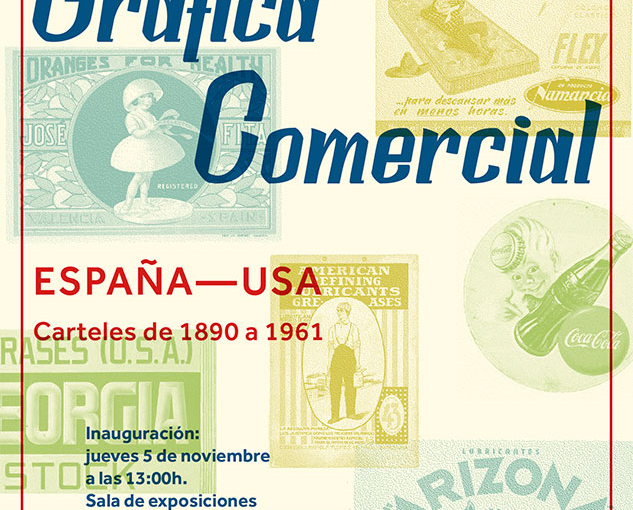 INAUGURACIÓN DE LA EXPOSICIÓN “GRÁFICA COMERCIAL”