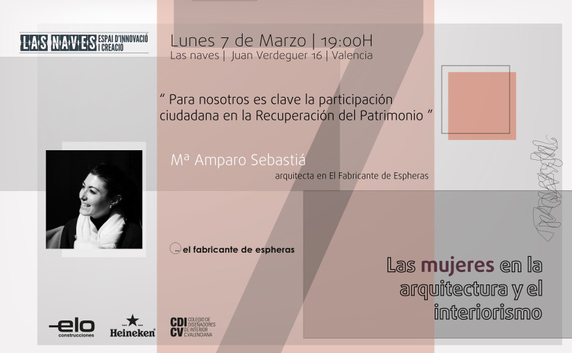 LAS INTEGRANTES DE LA MESA REDONDA “LAS MUJERES EN LA ARQUITECTURA Y EL INTERIORISMO”: Mª AMPARO SEBASTIÁ